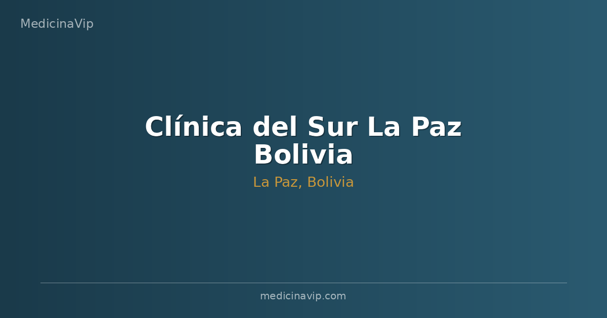 Clínica del Sur La Paz Bolivia