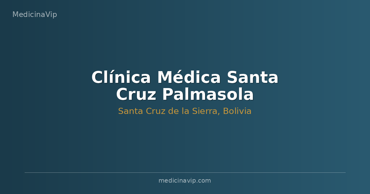 Clínica Médica Santa Cruz Palmasola
