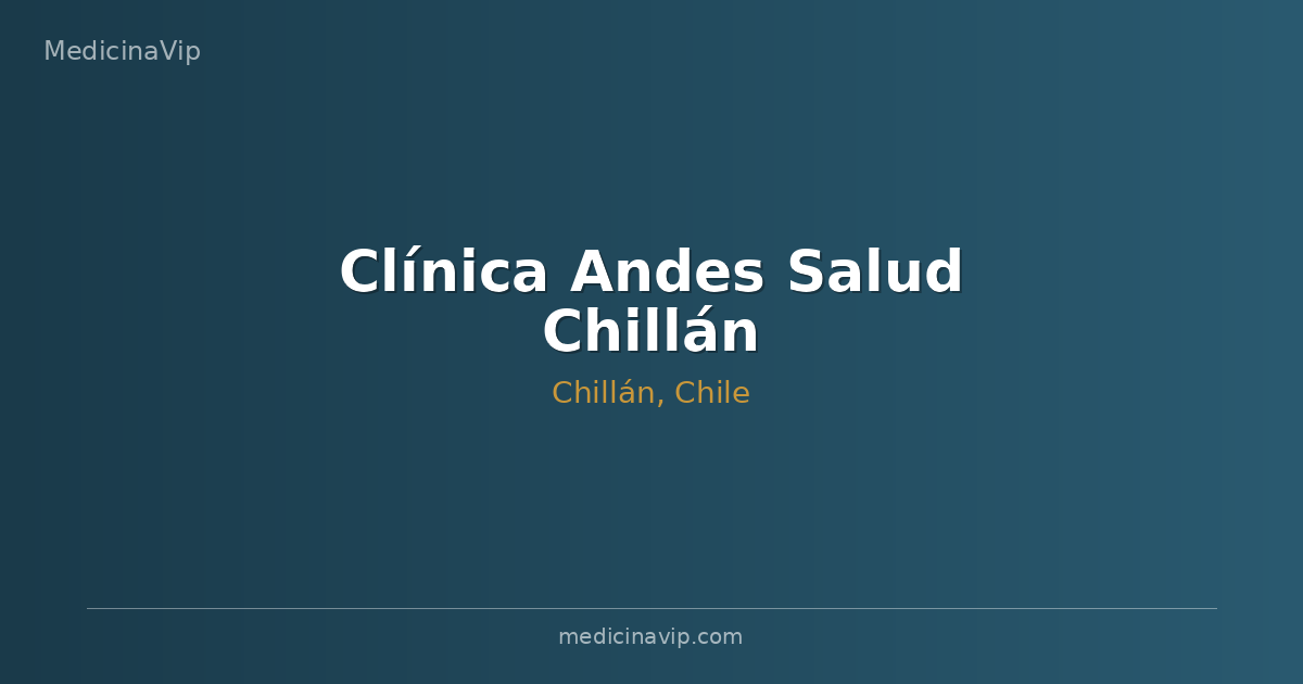 Clínica Andes Salud Chillán