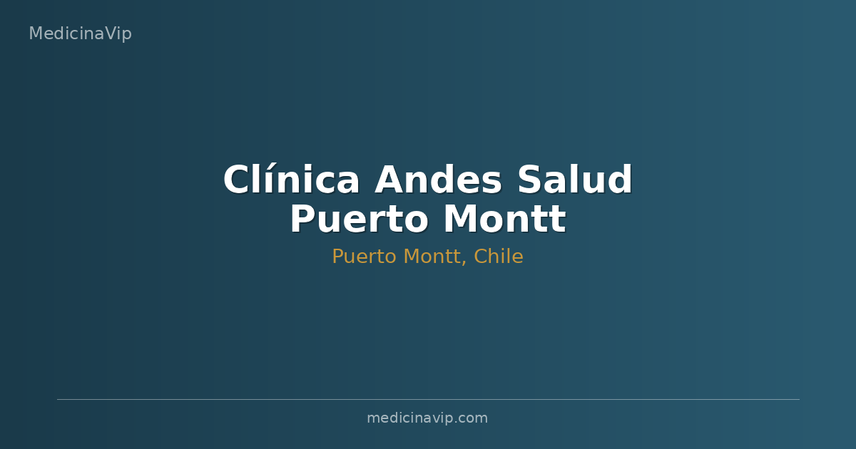 Clínica Andes Salud Puerto Montt