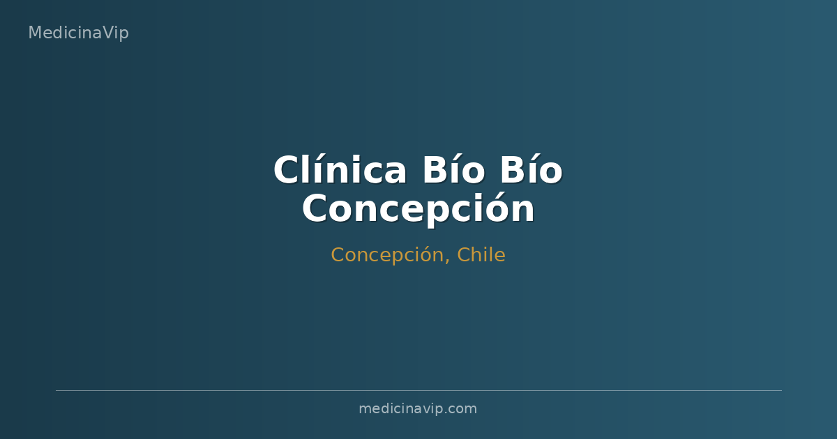 Clínica Bío Bío Concepción