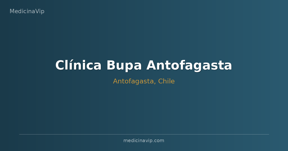 Clínica Bupa Antofagasta