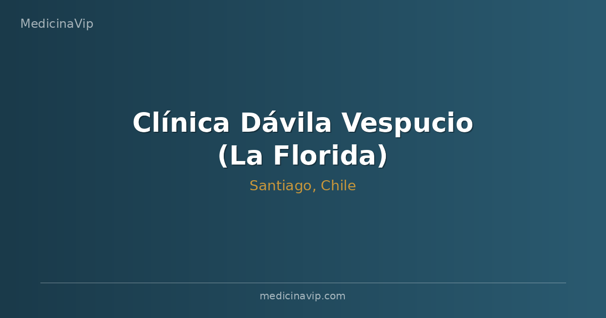 Clínica Dávila Vespucio (La Florida)