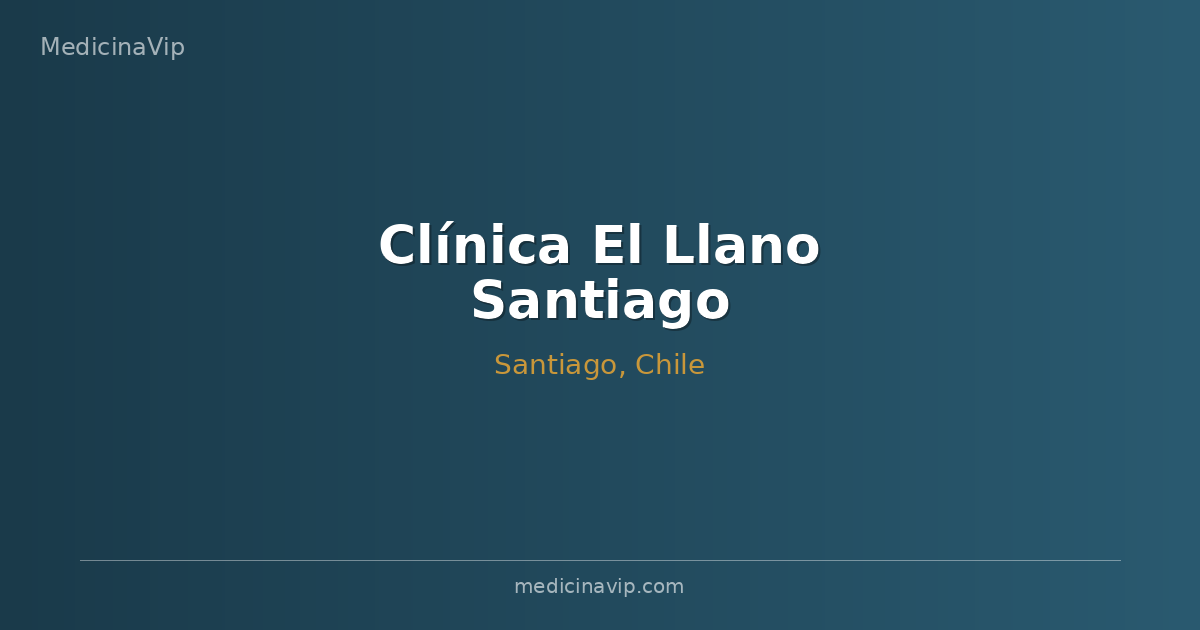 Clínica El Llano Santiago
