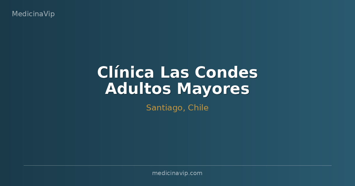 Clínica Las Condes Adultos Mayores