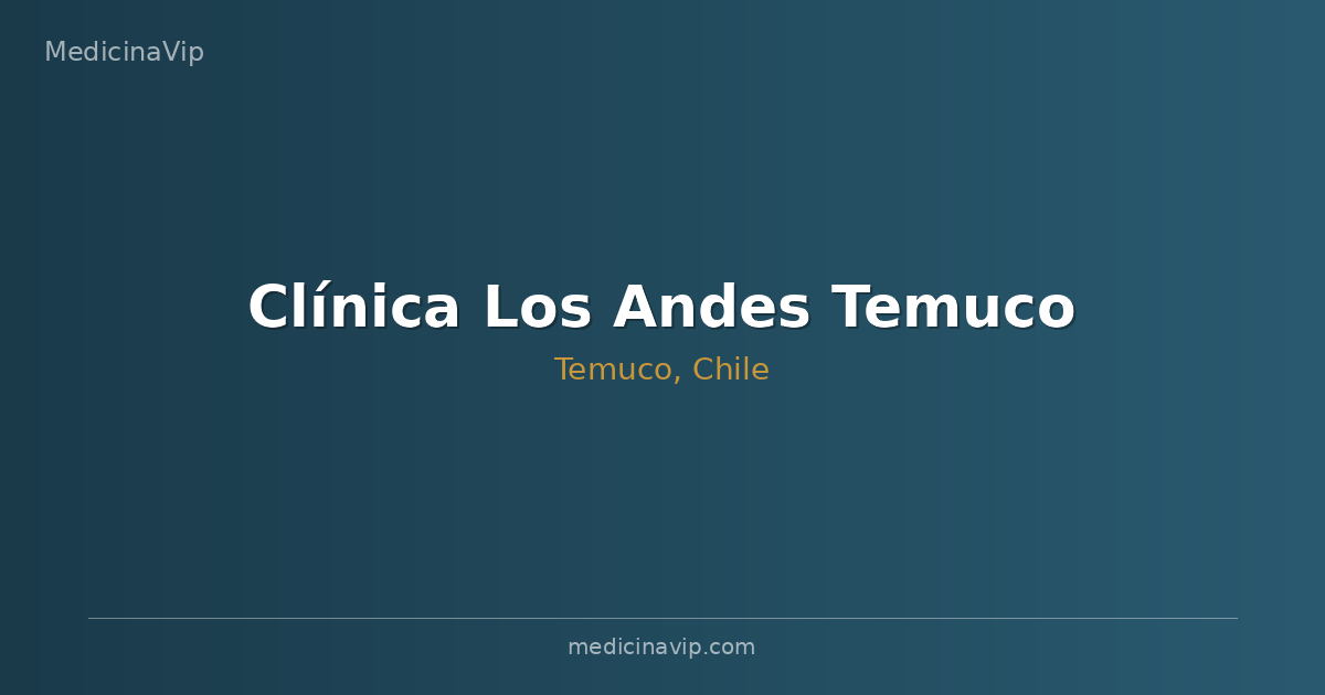 Clínica Los Andes Temuco