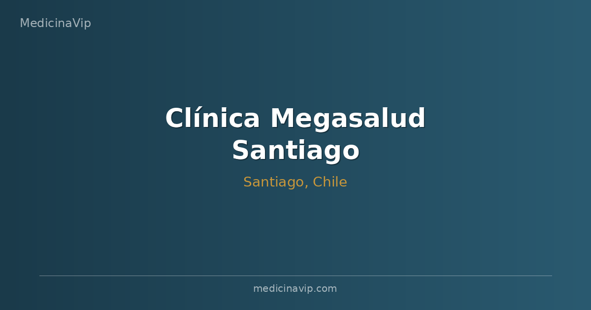 Clínica Megasalud Santiago