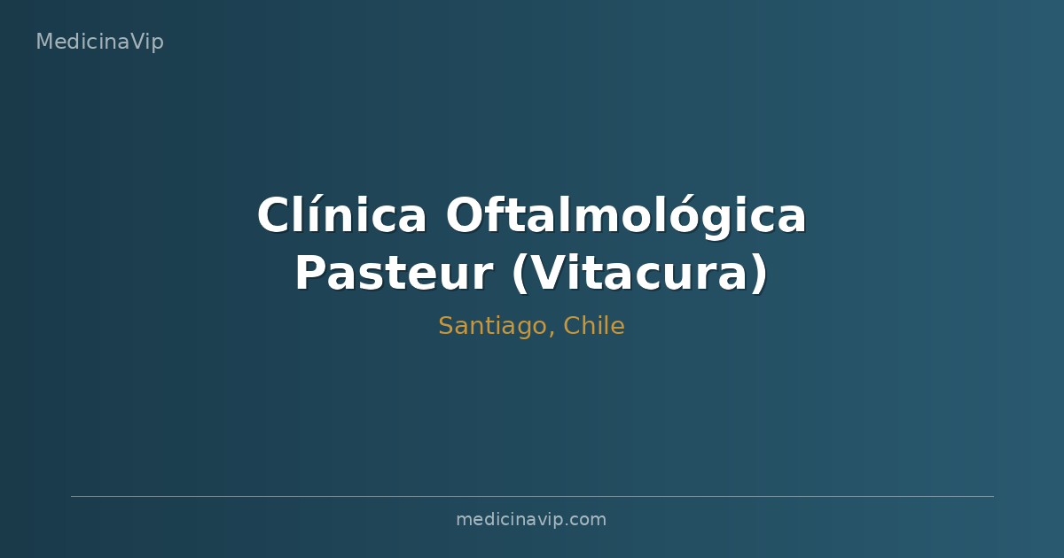 Clínica Oftalmológica Pasteur (Vitacura)