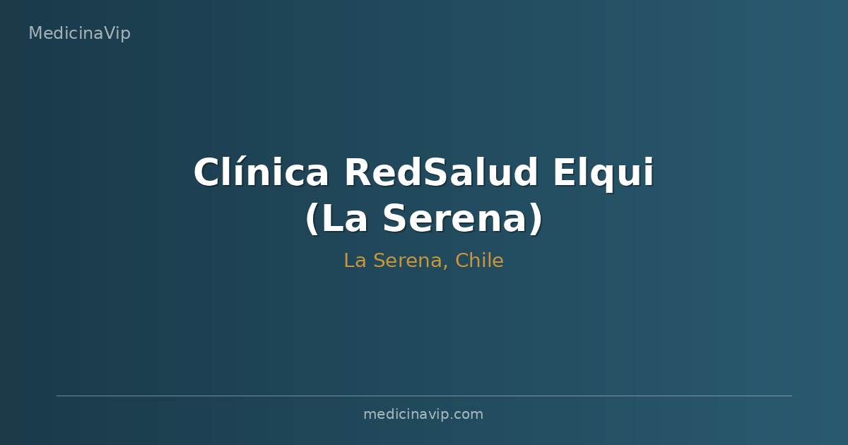 Clínica RedSalud Elqui (La Serena)