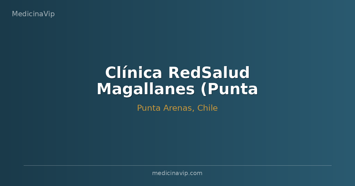 Clínica RedSalud Magallanes (Punta Arenas)