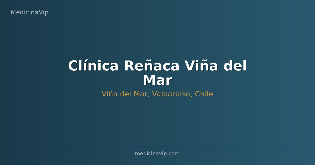 Clínica Reñaca Viña del Mar