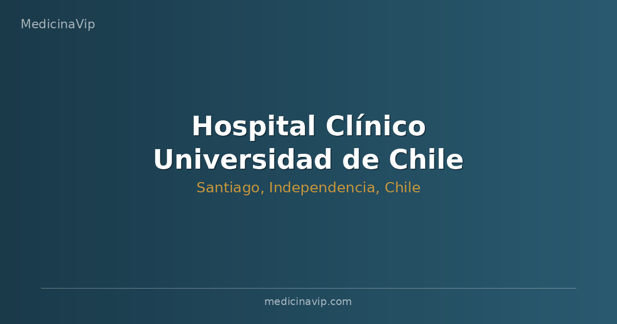 Hospital Clínico Universidad de Chile Santiago