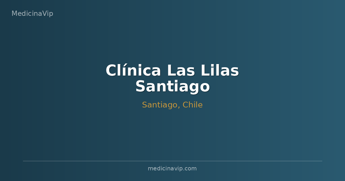 Clínica Las Lilas Santiago