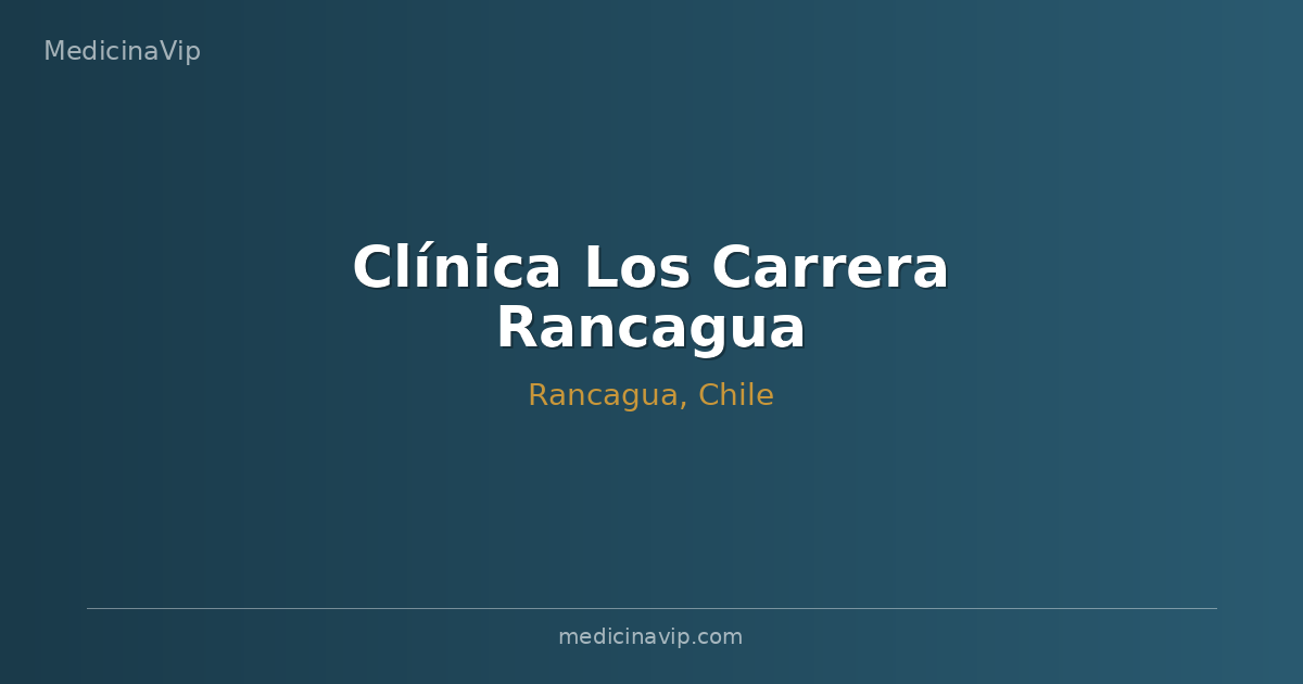 Clínica Los Carrera Rancagua