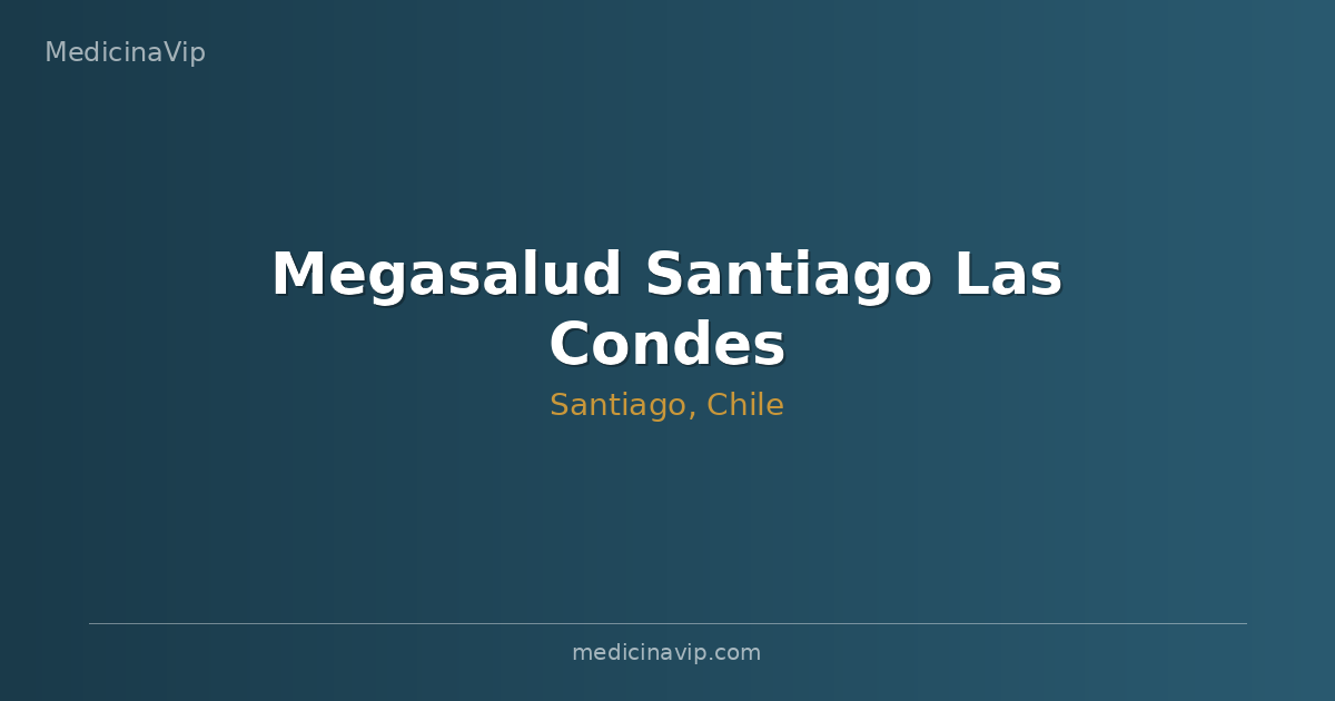 Megasalud Santiago Las Condes