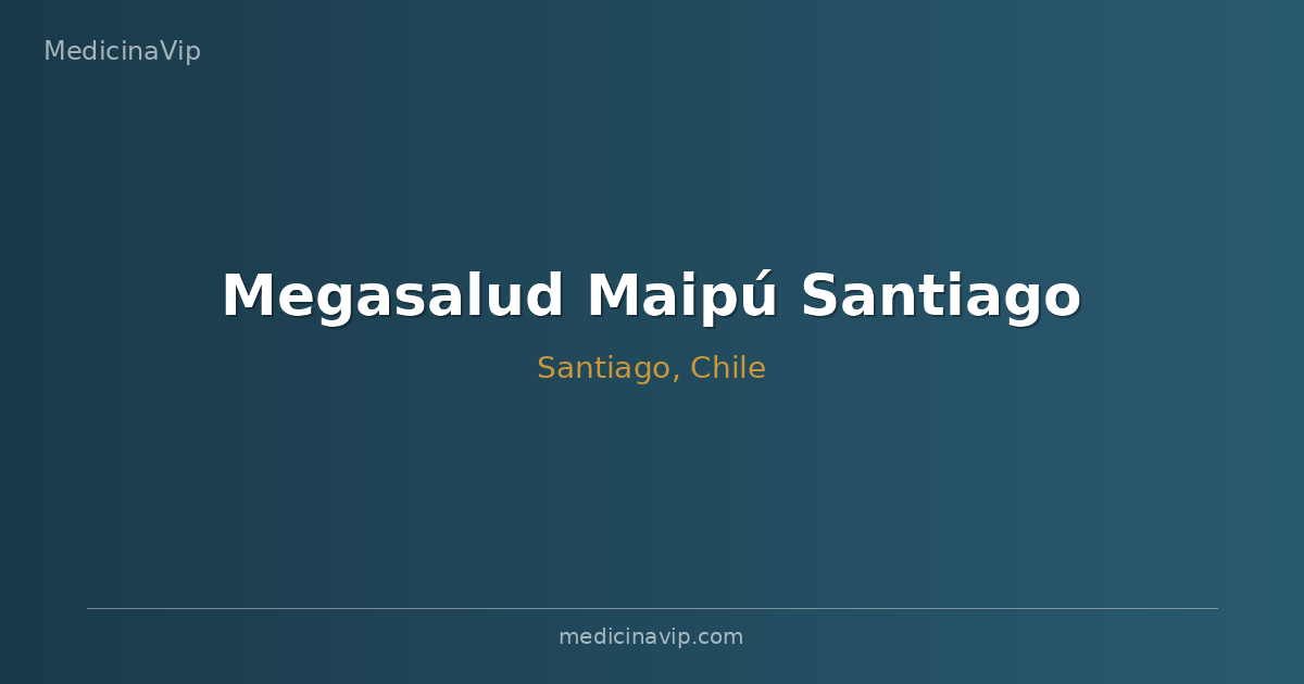 Megasalud Maipú Santiago
