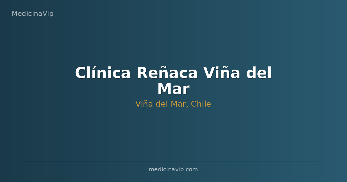 Clínica Reñaca Viña del Mar