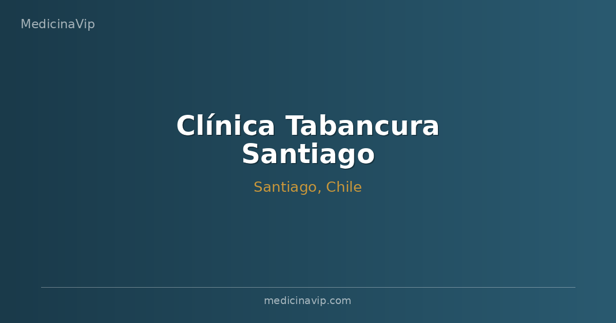 Clínica Tabancura Santiago