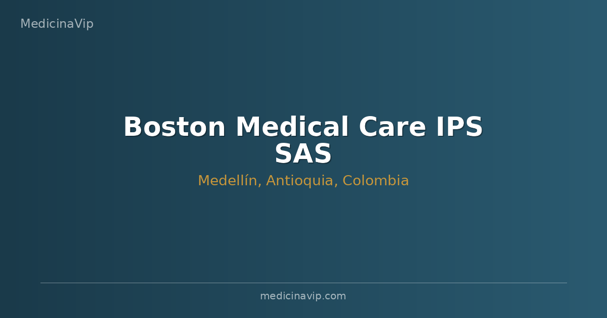 Boston Medical Care IPS SAS