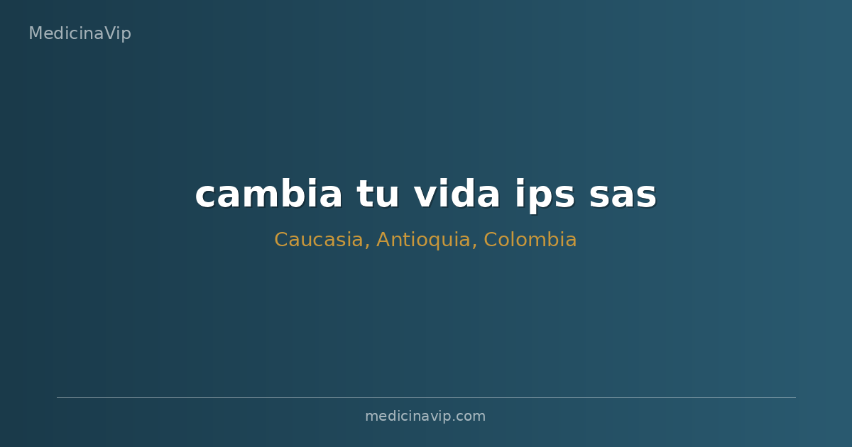 cambia tu vida ips sas