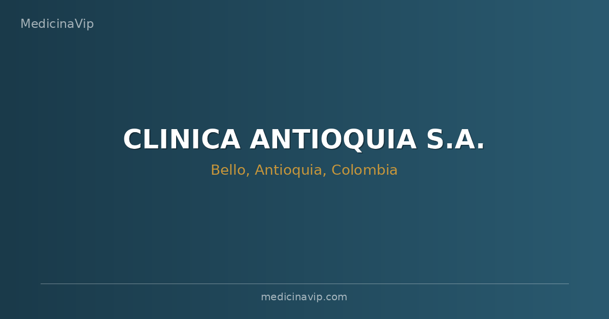 CLINICA ANTIOQUIA S.A.