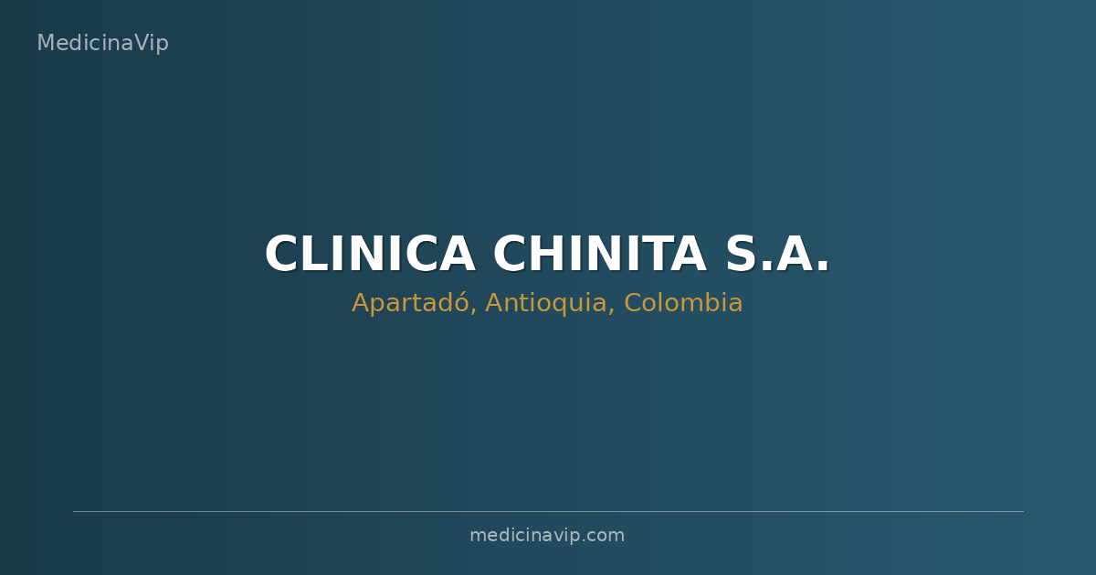 CLINICA CHINITA S.A.