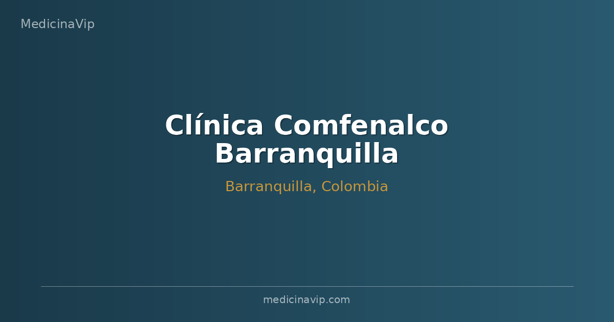Clínica Comfenalco Barranquilla