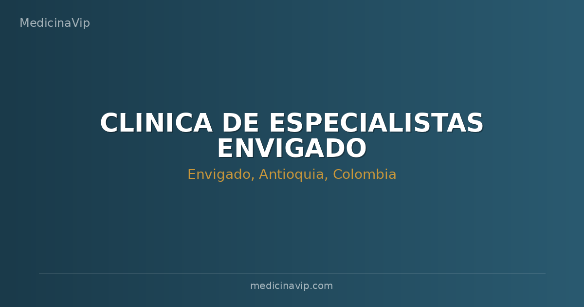 CLINICA DE ESPECIALISTAS ENVIGADO