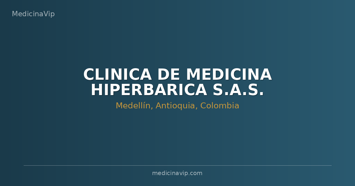 CLINICA DE MEDICINA HIPERBARICA S.A.S.