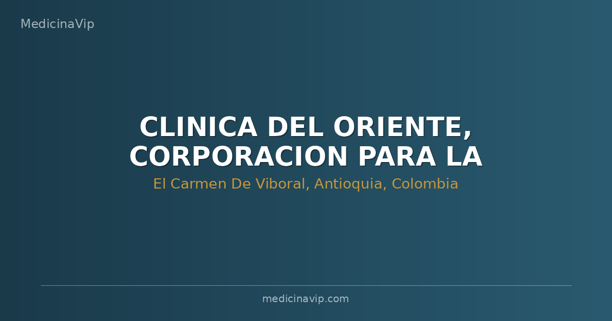 CLINICA DEL ORIENTE, CORPORACION PARA LA SALUD MENTAL
