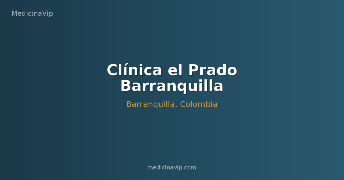 Clínica el Prado Barranquilla