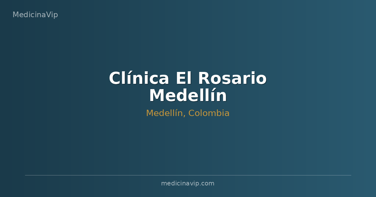 Clínica El Rosario Medellín