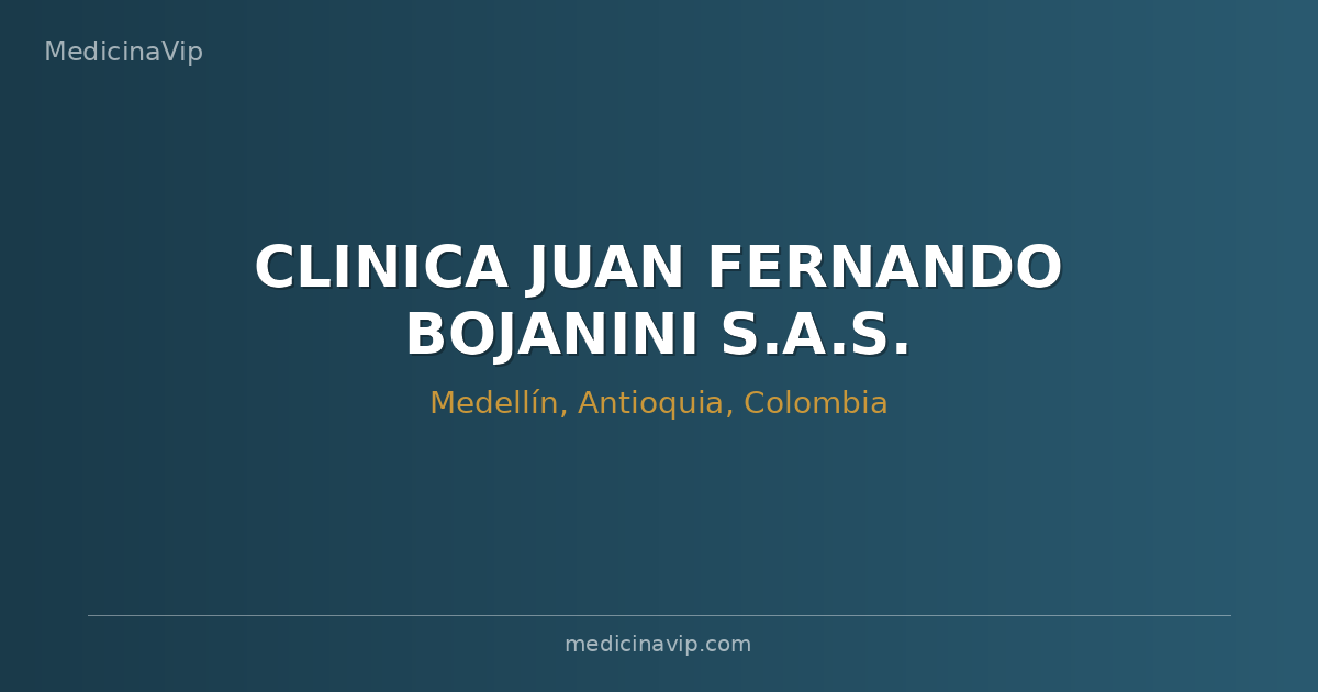 CLINICA JUAN FERNANDO BOJANINI S.A.S.