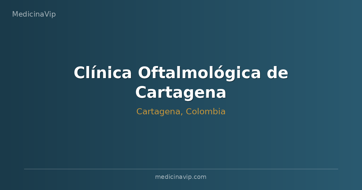 Clínica Oftalmológica de Cartagena