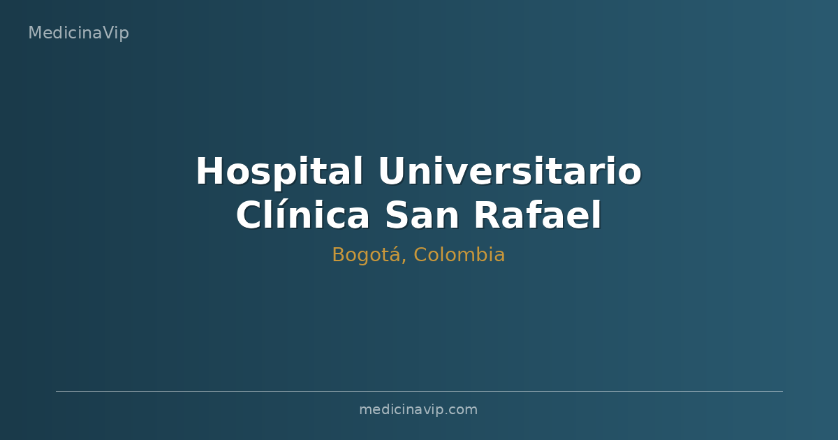 Hospital Universitario Clínica San Rafael Bogotá