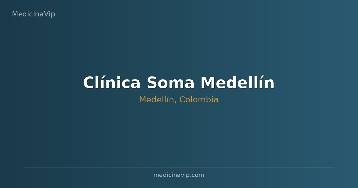 Clínica Soma Medellín
