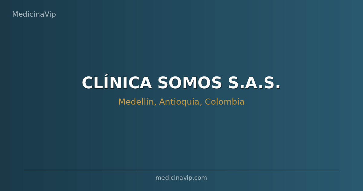 CLÍNICA SOMOS S.A.S.