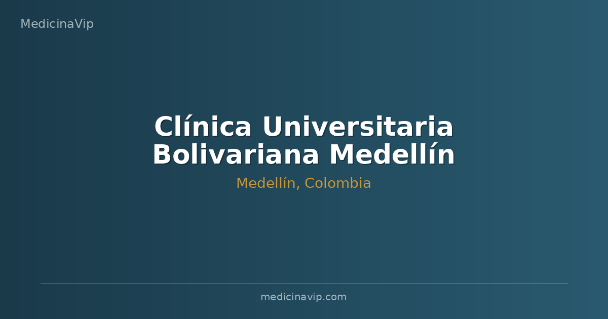 Clínica Universitaria Bolivariana Medellín
