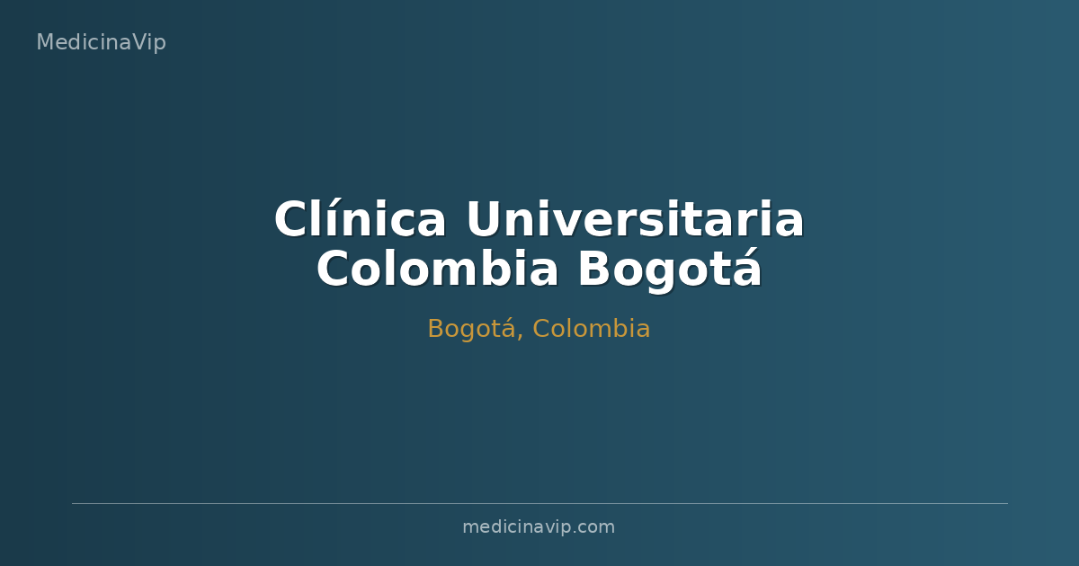 Clínica Universitaria Colombia Bogotá