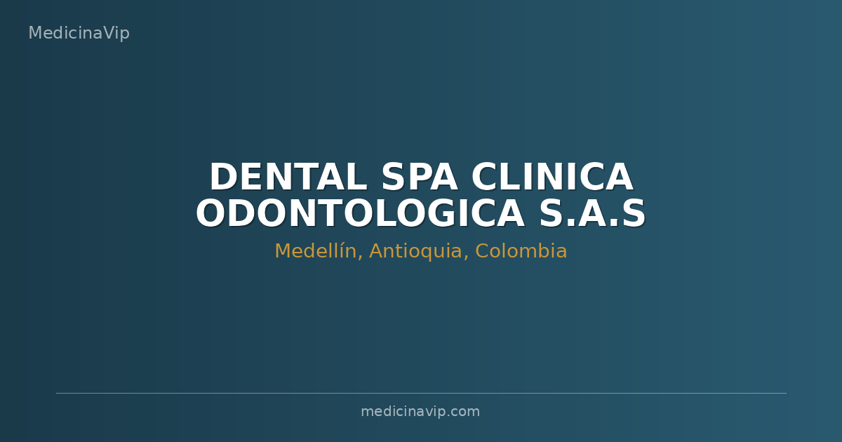DENTAL SPA CLINICA ODONTOLOGICA S.A.S