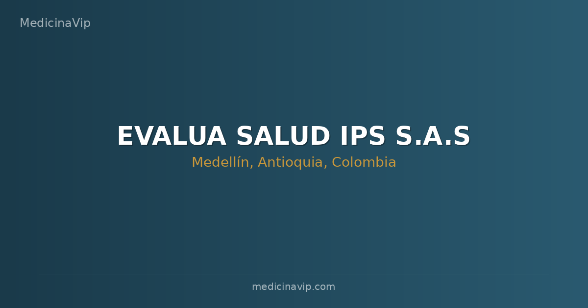 EVALUA SALUD IPS S.A.S