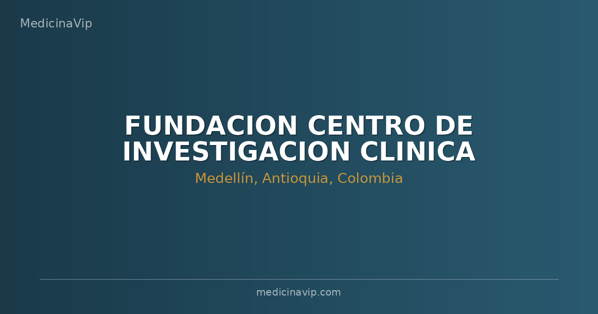FUNDACION CENTRO DE INVESTIGACION CLINICA CIC