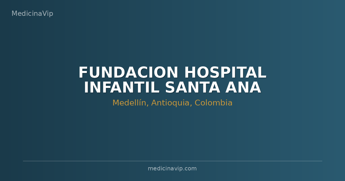 FUNDACION HOSPITAL INFANTIL SANTA ANA