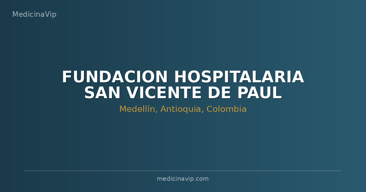 FUNDACION HOSPITALARIA SAN VICENTE DE PAUL
