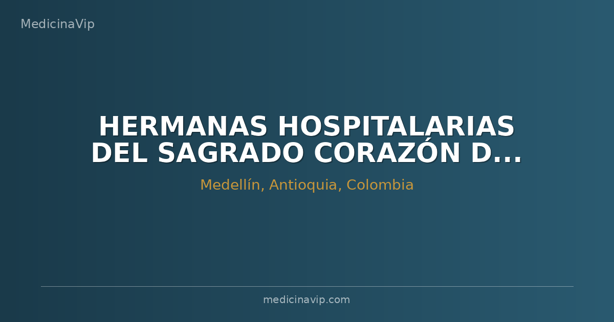 HERMANAS HOSPITALARIAS DEL SAGRADO CORAZÓN DE JESÚS