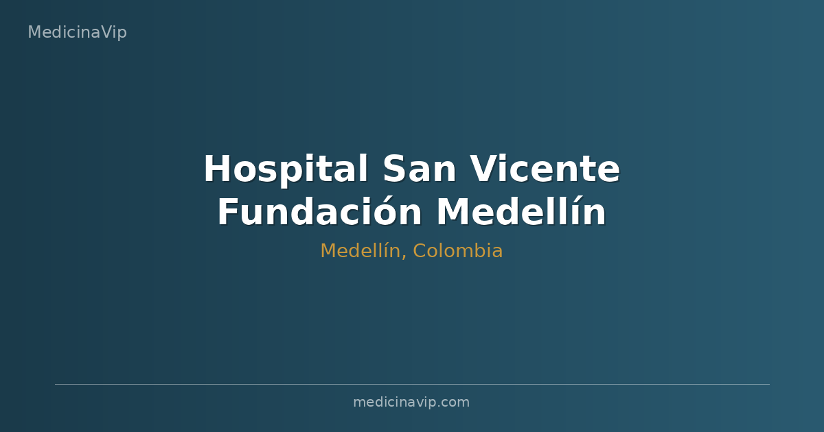 Hospital San Vicente Fundación Medellín