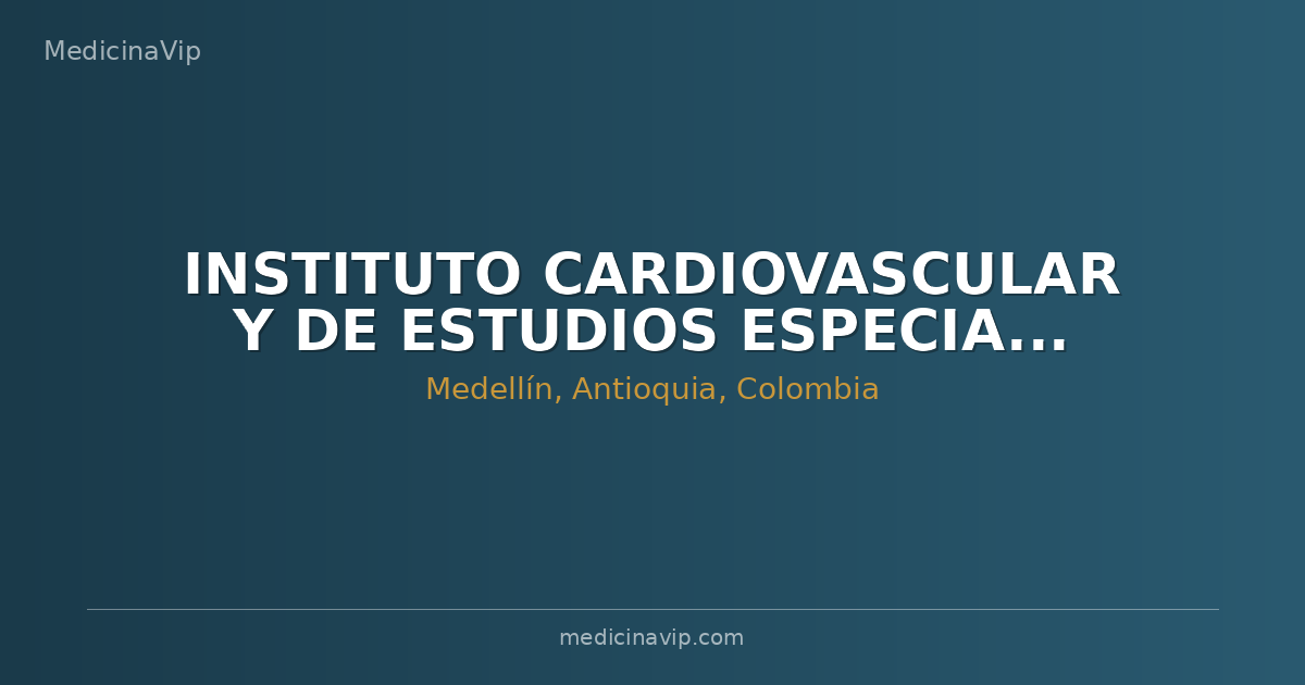 INSTITUTO CARDIOVASCULAR Y DE ESTUDIOS ESPECIALES LAS VEGAS S.A. INCARE S.A.
