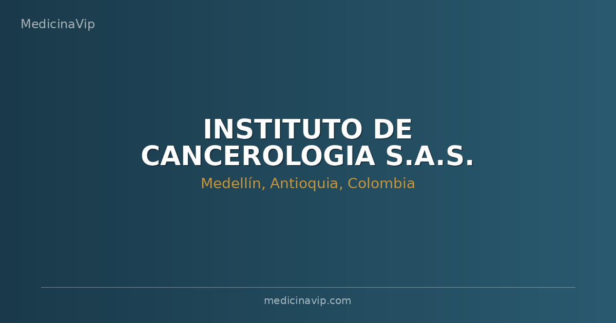 INSTITUTO DE CANCEROLOGIA S.A.S.
