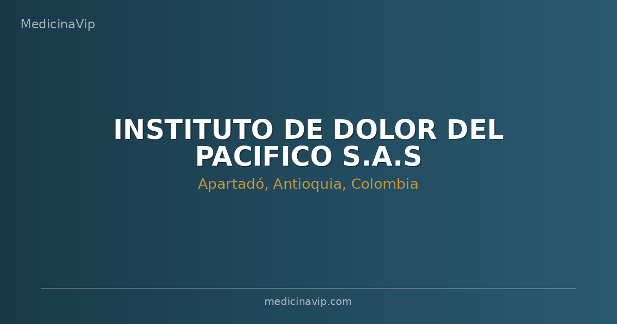 INSTITUTO DE DOLOR DEL PACIFICO S.A.S