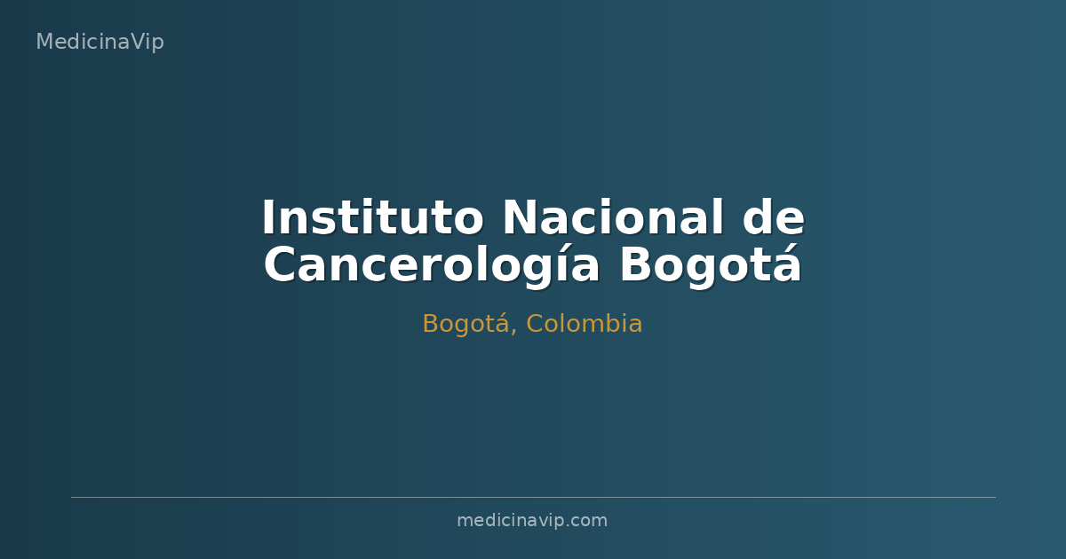 Instituto Nacional de Cancerología Bogotá